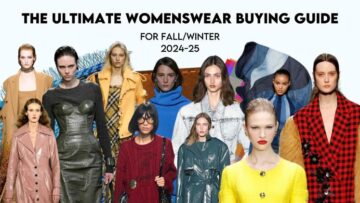 The ultimate womenswear buying guide for Fall/Winter 2024-25
